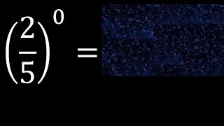 25 esponente 0  frazione elevata a esponente intero con parentesi 250 frazione con potenza [upl. by Krute]