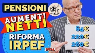 PENSIONI 👉 IMPORTI ESATTI AUMENTI APRILE RIFORMA IRPEF 2024 📊Ecco quanto❗️ [upl. by Marge]