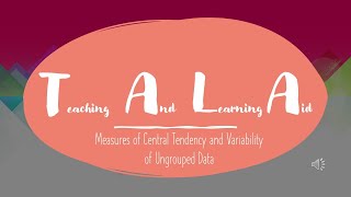 Central Tendency and Variability of Ungrouped Data [upl. by Temme]