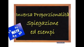 Inversa Proporzionalità spiegazione ed esempi [upl. by Neural61]