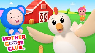 Bok Bok Chicken  Farm Animals Song 🐔🥚☀️  Mother Goose Club Cartoons NurseryRhymes [upl. by Tnafni]