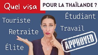 LES DIFFÉRENTS VISAS POUR LA THAÏLANDE I Conseils utiles 15 [upl. by Knight]