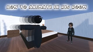 HOW TO ANIMATE IN REC ROOM [upl. by Sproul]