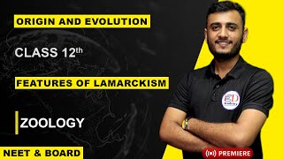 ORIGIN amp EVOLUTION  PART5  Features of Lamarckism  CLASS12th  ZOOLOGY ED Academy [upl. by Stein]