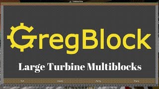 Tutorial  Large Turbine Multiblocks [upl. by Candida]