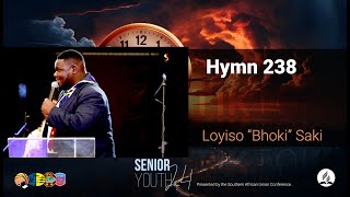 Loyiso Bhoki Saki  Hymn 238 [upl. by Reneta972]