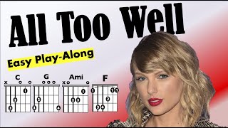 All Too Well Taylors Version Explicit EASY GuitarLyric PlayAlong [upl. by Nhabois]