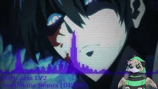 Dark Aria LV2 Remix DEMO [upl. by Tobey296]