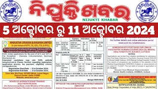 5 Oct to 11 Oct 2024 NIJUKTI KHABAR In ODIA LANGUAGEEmployment News Paperll Nijukti ll [upl. by Eilak]