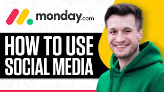 How To Use Social Media In Mondaycom 2024 Step by Step [upl. by Godfree]