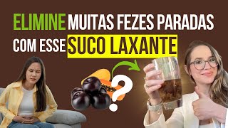 Receita laxante NATURAL para intestino preso  ELIMINA muitas fezes paradas [upl. by Schiff203]