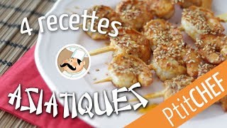 Top 4 de nos meilleures recettes asiatiques  Ptitchefcom [upl. by Mullen]