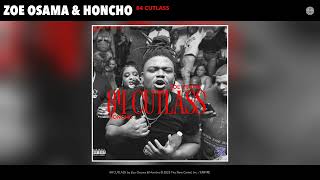 Zoe Osama amp Honcho  84 CUTLASS Official Audio [upl. by Glaab]