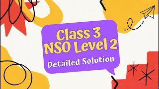 SOF NSO Class 3 Level 2 Detailed Solution  Science Olympiad Grade 3 Answers [upl. by Claus]