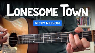 Guitar lesson for quotLonesome Townquot by Ricky Nelson chords amp fingerpicking tabs [upl. by Nednyl]