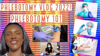 Phlebotomy Vlog 2022 Phlebotomy 101 [upl. by Jew383]