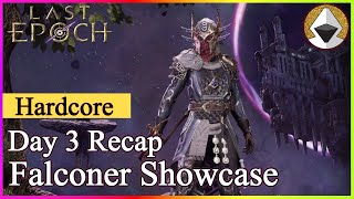 Falconer Build Gameplay Showcase and Update  Day 3 Recap Last Epoch [upl. by Issy730]