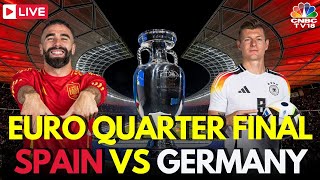 EURO 2024 LIVE Spain vs Germany Match LIVE Score  UEFA QuarterFinal Match  ESP Vs GER  N18G [upl. by Frederico471]