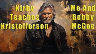 Me And Bobby McGee Lesson  Kris Kristofferson [upl. by Joris]