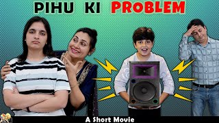 PIHU KI PROBLEM  Family Short Movie in Hindi  Aayu and Pihu Show [upl. by Tessil]