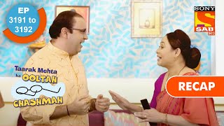 Taarak Mehta Ka Ooltah Chashmah  तारक मेहता  Ep 3191 amp Ep 3192  RECAP [upl. by Ive]