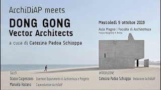 ArchiDiAP meets DONG GONG  Vector Architects [upl. by Nebur]