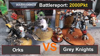 Warhammer 40k Battle Report Orks vs Grey Knights 2000Pkt 9 Edi deutsch [upl. by Iverson]