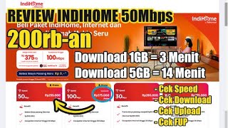 Review Indihome 50Mbps Promo 200rban [upl. by Ahsenik]