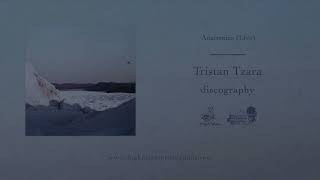 Tristan Tzara  Anatomies Live [upl. by Epul]