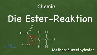 Chemie Die EsterReaktion [upl. by Edra]