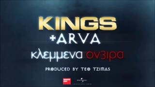 KINGS amp Arva  Klemmena Oneira  Κλεμμένα Όνειρα  Official Soundtrack [upl. by Lertnom]