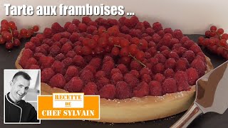 Tarte aux framboises  Recette par Chef Sylvain [upl. by Cati]