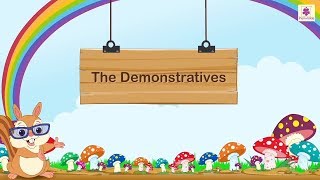 The Demonstratives  English Grammar amp Composition Grade 4  Periwinkle [upl. by Kcub759]