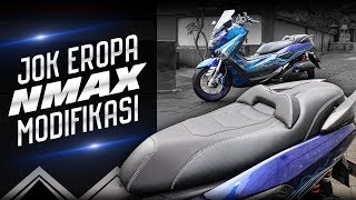 Jok Eropa NMax Modifikasi [upl. by Fauver503]