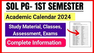 SOL PG First Semester Academic Calendar Release Classes Study Material Assessment Exam 2024 [upl. by Petes]