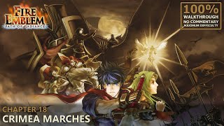 Fire Emblem Path of Radiance 100 Walkthrough HardRandom  19 Chapter 18 Crimea Marches [upl. by Jarvey]