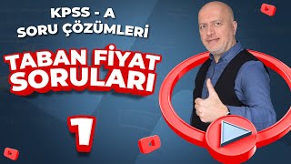 Taban Fiyat Soruları  Mikro İktisat  KPSSA Soru Çözümü [upl. by Sylera]