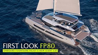 Now THATs a BIG CAT Check out the new Fountaine Pajot 80  full tour [upl. by Sedlik]