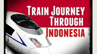 Indonesia Travel Documentary Train Journey Across Indonesia Beautiful Scenery in Jakarta [upl. by Etiuqram]