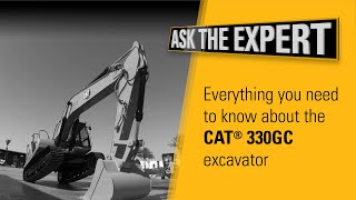 Ask the Expert Cat® 330GC Excavator Walkaround [upl. by Morril267]