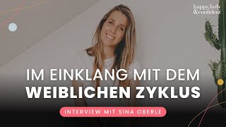 Mit dem weiblichen Zyklus im Einklang leben  Interview Special mit Sina Oberle [upl. by Eamon]