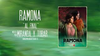 Miranda y Tobar  Ramona  Al final [upl. by Sherwin]