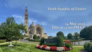 Sixth Sunday of Easter – May 14 2023 [upl. by Hiasi510]