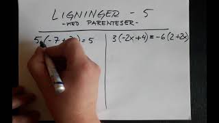 Ligninger 5  med parenteser [upl. by Bohrer]