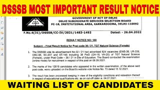 DSSSB Most Important Notice DSSSB Waiting List 2022  DSSSB final result TGT Natural Science [upl. by Ellenid]