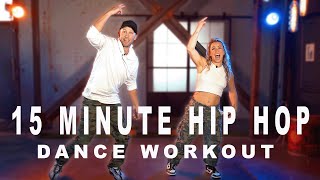 15 MINUTE HIP HOP DANCE WORKOUT For Beginners [upl. by Nasas]