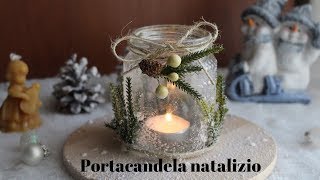 🎄Tutorial decorazioni di Natale fai da te  portacandela natalizia Tutorial Christmas decoration🎄 [upl. by Fennie]