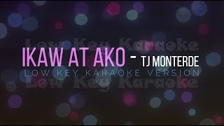 Ikaw at Ako  TJ Monterde Low Key Live Karaoke version [upl. by Anselmi]