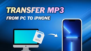 How to Transfer MP3 to iPhone from PC 3 Ways [upl. by Willms]