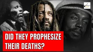 🔮Did Reggae Prophets Prophesize Their Deaths  Reggae Legends Reggae [upl. by Etennaej409]